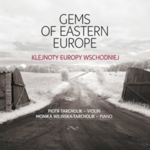 Piotr Tarcholik Monika Wilinska-Ta - Gems Of Eastern Europe i gruppen Externt_Lager / Naxoslager hos Bengans Skivbutik AB (2430460)
