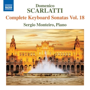 Sergio Monteiro - Complete Keyboard Sonatas Vol. 18 i gruppen Externt_Lager / Naxoslager hos Bengans Skivbutik AB (2430527)