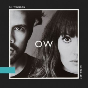 Oh Wonder - Ultralife i gruppen CD / Pop-Rock hos Bengans Skivbutik AB (2431726)