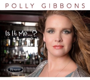 Gibbons Polly - Is It Me..? i gruppen CD / Jazz/Blues hos Bengans Skivbutik AB (2431754)