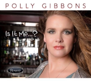 Gibbons Polly - Is It Me..? i gruppen CD / Jazz hos Bengans Skivbutik AB (2431754)