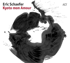 Eric Schaefer - Kyoto Mon Amour i gruppen CD / Jazz hos Bengans Skivbutik AB (2431780)