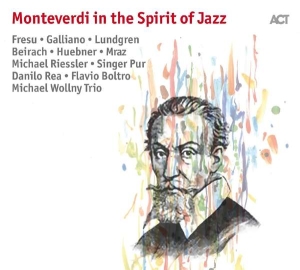 Fresu Galliano Lundgren Beirach - Monteverdi In The Spirit Of Jazz i gruppen CD / Jazz hos Bengans Skivbutik AB (2431781)