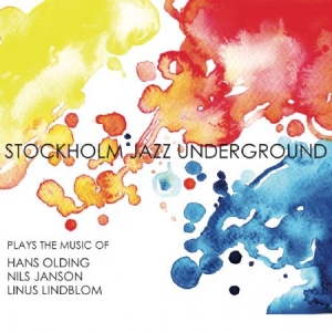Stockholm Jazz Underground - Stockholm Jazz Underground i gruppen CD / Jazz hos Bengans Skivbutik AB (2433290)
