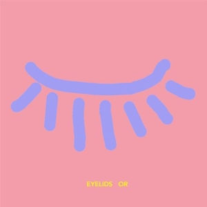 Eyelids - Or i gruppen CD / Rock hos Bengans Skivbutik AB (2433362)