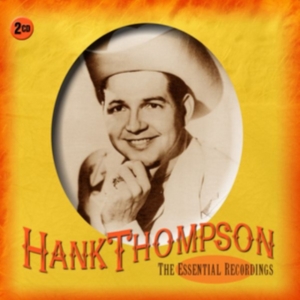 Thompson Hank - Essential Recordings i gruppen CD / Country hos Bengans Skivbutik AB (2433399)