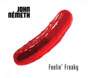 Nemeth John - Feelin' Freaky i gruppen VINYL / Blues,Jazz hos Bengans Skivbutik AB (2433420)