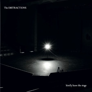 Distractions - Kindly Leave The Stage i gruppen CD / Rock hos Bengans Skivbutik AB (2433456)