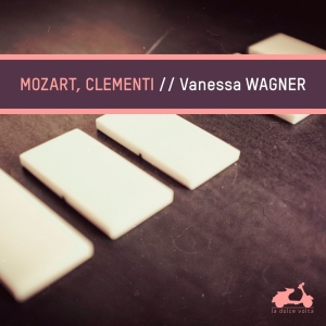 Wagner Vanessa - Mozart/Clementi: Piano Sonatas i gruppen CD / Klassiskt,Övrigt hos Bengans Skivbutik AB (2433509)