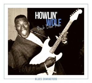 Howlin Wolf - Back Door Man i gruppen CD / Blues,Country,Jazz hos Bengans Skivbutik AB (2433545)