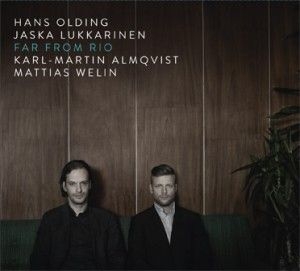 Olding Hans & Jaska Lukkarinen - Far From Rio i gruppen CD / Jazz hos Bengans Skivbutik AB (2437256)