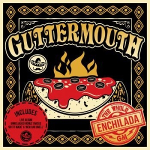 Guttermouth - Whole Enchilada i gruppen CD / Hårdrock,Pop-Rock hos Bengans Skivbutik AB (2438368)