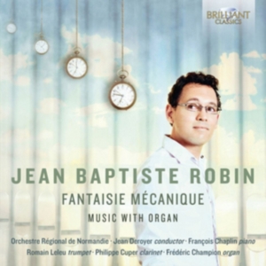 Jean-Baptiste Robin Romain Leleu - Fantaisie Mécanique i gruppen Externt_Lager / Naxoslager hos Bengans Skivbutik AB (2438445)