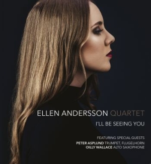 Ellen Andersson Quartet - I'll Be Seeing You i gruppen Externt_Lager / Naxoslager hos Bengans Skivbutik AB (2438461)