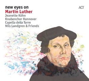 Nils Landgren Jeanette Köhn Magnu - New Eyes On Martin Luther i gruppen ÖVRIGT / CRM - Svensk jazz både lp och cd hos Bengans Skivbutik AB (2438655)