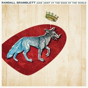 Bramblett Randall - Juke Joint At The Edge Of The World i gruppen VINYL / Country,Pop-Rock hos Bengans Skivbutik AB (2443771)