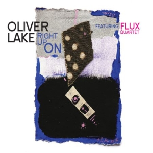 Lake Oliver & Flux Quartet - Right Up On i gruppen CD / Jazz/Blues hos Bengans Skivbutik AB (2443779)