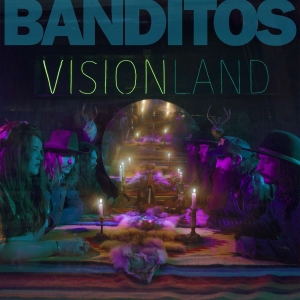 Banditos - Visionland i gruppen CD / Country,Pop-Rock hos Bengans Skivbutik AB (2443809)