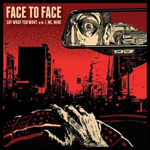 Face To Face - Say What You Want i gruppen VINYL / Rock hos Bengans Skivbutik AB (2443815)