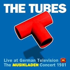 Tubes - Musikladen Concert 1981 i gruppen CD / Rock hos Bengans Skivbutik AB (2443969)
