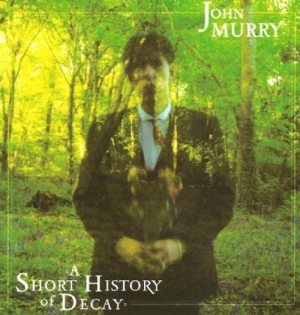 John Murry - A Short History Of Decay i gruppen VINYL / Country,Pop-Rock hos Bengans Skivbutik AB (2443998)