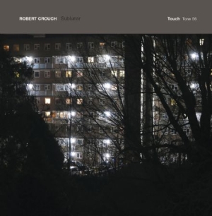Crouch Robert - Sublunar i gruppen CD / Pop hos Bengans Skivbutik AB (2444002)