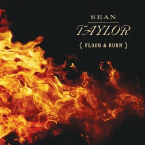 Sean Taylor - Flood & Burn i gruppen CD / Jazz/Blues hos Bengans Skivbutik AB (2444005)