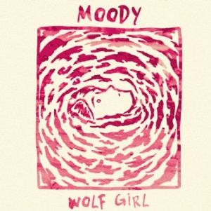 Wolf Girl - Moody i gruppen VINYL / Pop hos Bengans Skivbutik AB (2444010)