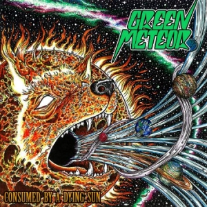 Green Meteor - Consumed By A Dying Sun i gruppen CD / Rock hos Bengans Skivbutik AB (2444043)
