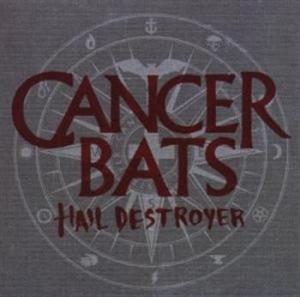 Cancer Bats - Hail Destroyer i gruppen CD / Rock hos Bengans Skivbutik AB (2453402)
