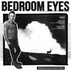 Bedroom Eyes - Greetings From Northern Sweden i gruppen CD / Pop-Rock hos Bengans Skivbutik AB (2461759)