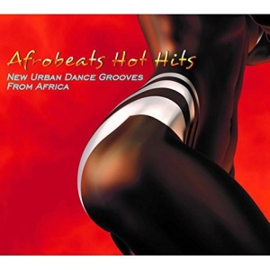 Blandade Artister - Afrobeats Hot Hits i gruppen CD / Elektroniskt hos Bengans Skivbutik AB (2461784)