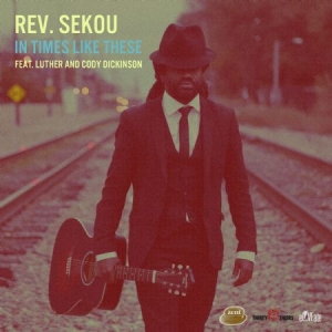 Rev.Sekou - In Times Like These i gruppen VINYL / Rock hos Bengans Skivbutik AB (2461835)