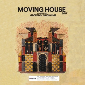 Blandade Artister - Moving House 2017 i gruppen CD / Dans/Techno hos Bengans Skivbutik AB (2461856)
