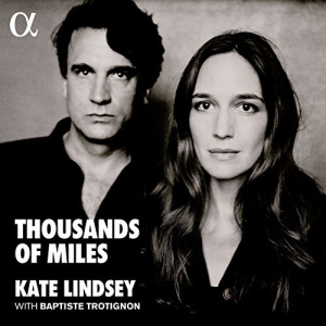 Kate Lindsey Baptiste Trotignon - Thousands Of Miles (Lp) i gruppen Externt_Lager / Naxoslager hos Bengans Skivbutik AB (2462150)