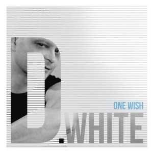 White D. - One Wish i gruppen CD / Dans/Techno hos Bengans Skivbutik AB (2465350)