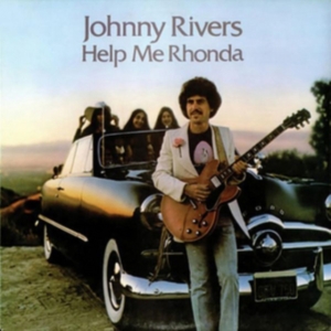 Rivers Johnny - Help Me Rhonda i gruppen CD / Pop-Rock hos Bengans Skivbutik AB (2465360)