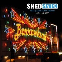 Shed Seven - See Youse At The Barras (Cd + Dvd) i gruppen CD / Pop-Rock hos Bengans Skivbutik AB (2465374)