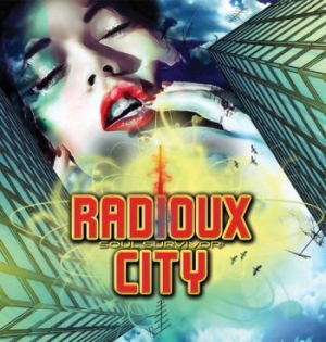 Radioux City - Soul Survivor i gruppen CD / Rock hos Bengans Skivbutik AB (2465388)