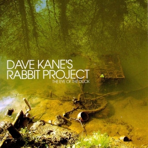 Kane Dave -Rabbit Project- - Eye Of The Duck i gruppen CD / Jazz hos Bengans Skivbutik AB (2465405)