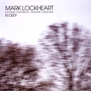 Lockheart Mark - In Deep i gruppen CD / Jazz hos Bengans Skivbutik AB (2465406)