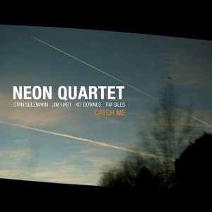 Neon Quartet - Catch Me i gruppen CD / Jazz hos Bengans Skivbutik AB (2465413)