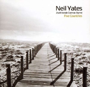 Yates Neil - Five Countries i gruppen CD / Jazz hos Bengans Skivbutik AB (2465415)