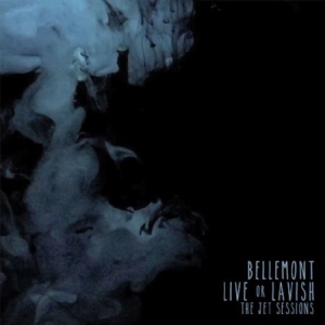 Bellemont - Live Or Lavish in the group CD / Pop at Bengans Skivbutik AB (2465435)