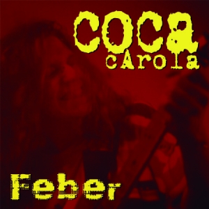Coca Carola - Feber i gruppen VINYL / Pop-Rock hos Bengans Skivbutik AB (2465451)