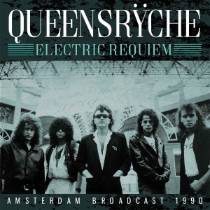 Queensryche - Electric Requiem (Broadcast 1990) i gruppen CD / Hårdrock hos Bengans Skivbutik AB (2468090)