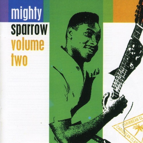 Mighty Sparrow - Volume Two i gruppen CD / Reggae hos Bengans Skivbutik AB (2478664)