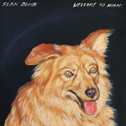 Slam Dunk - Welcome To Miami i gruppen CD / Rock hos Bengans Skivbutik AB (2478716)