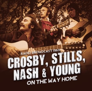 Crosby Stills Nash & Young - On The Way Home i gruppen Minishops / Crosby Stills Nash hos Bengans Skivbutik AB (2478846)