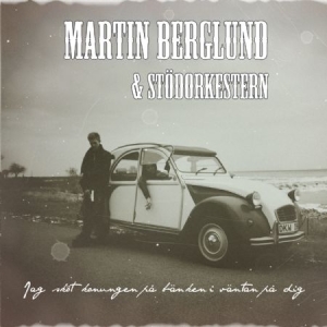 Berglund Martin And Stödorkestern - Jag Sköt Konungen På Bänken I V.. i gruppen MUSIK / CD-Maxi / Pop-Rock,Svensk Musik hos Bengans Skivbutik AB (2478858)